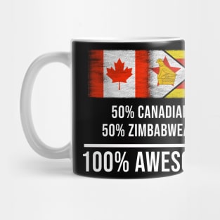 50% Canadian 50% Zimbabwean 100% Awesome - Gift for Zimbabwean Heritage From Zimbabwe Mug